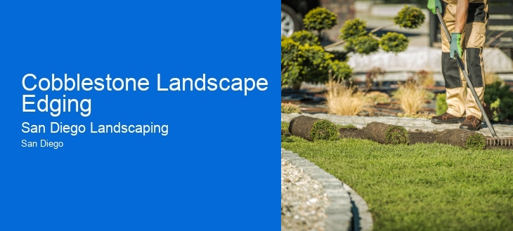 Cobblestone Landscape Edging