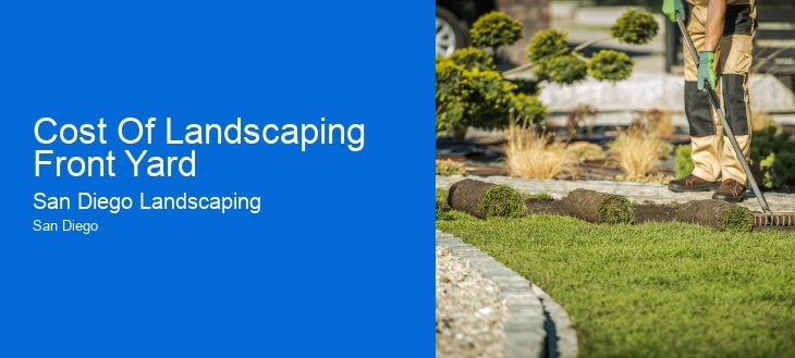 Cost Of Landscaping Front Yard