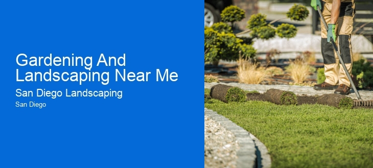 Gardening And Landscaping Near Me